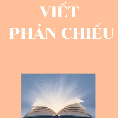 Ebook 3: Viết Phản Chiếu: Khai Vấn Bản Thân & Tìm Lại Chính Mình